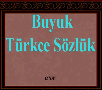 Buyuk Türkce Sözlük-exe